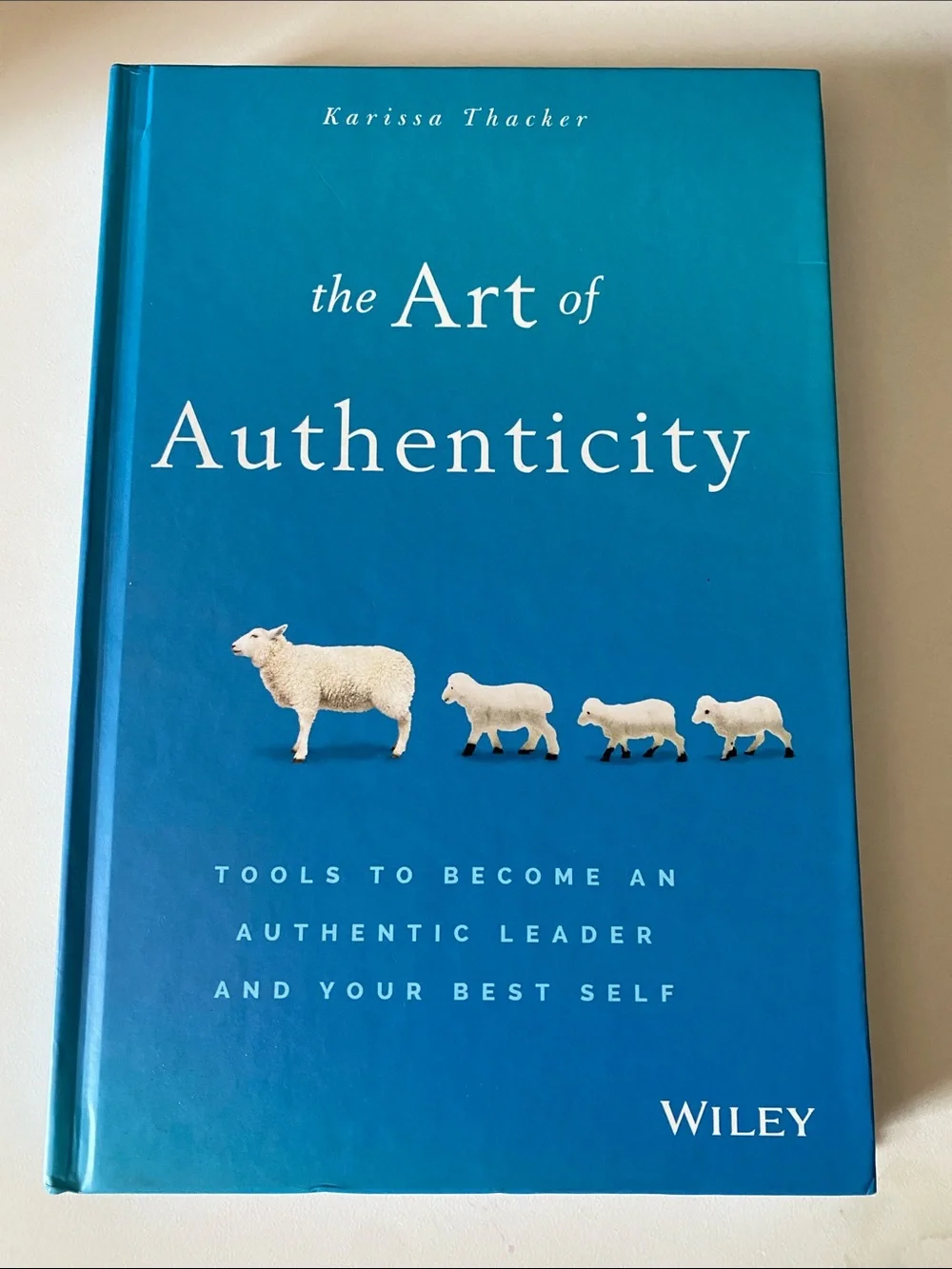 The Art of Authenticity by Karissa Thacker - Blue Hardcover